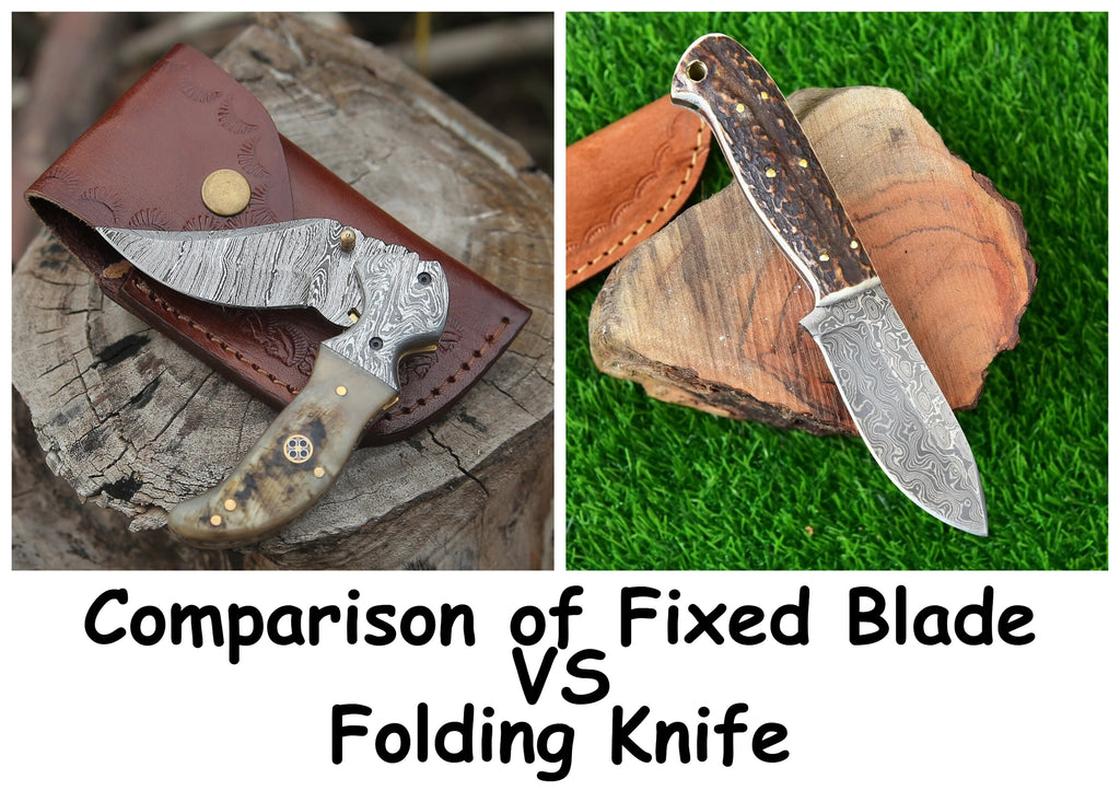 Fixed Blade Damascus Knives vs. Folding Knives: A Comprehensive Comparison